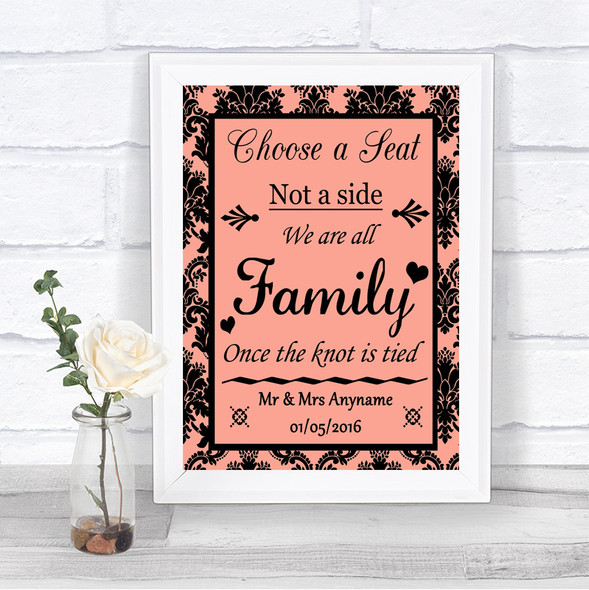 Coral Damask Choose A Seat We Are All Family Personalized Wedding Sign