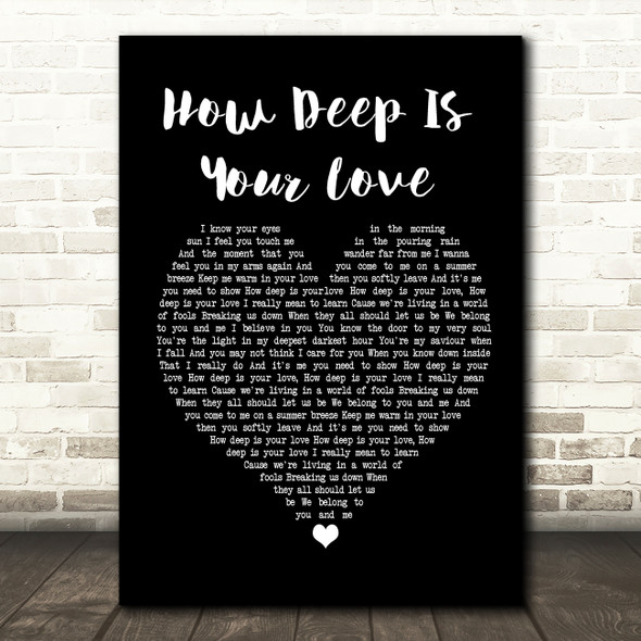 Bee Gees How Deep Is Your Love Black Heart Song Lyric Music Print