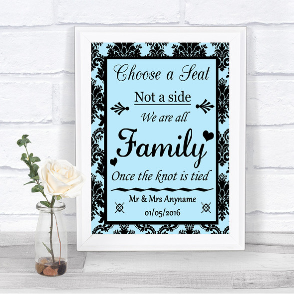 Sky Blue Damask Choose A Seat We Are All Family Personalized Wedding Sign