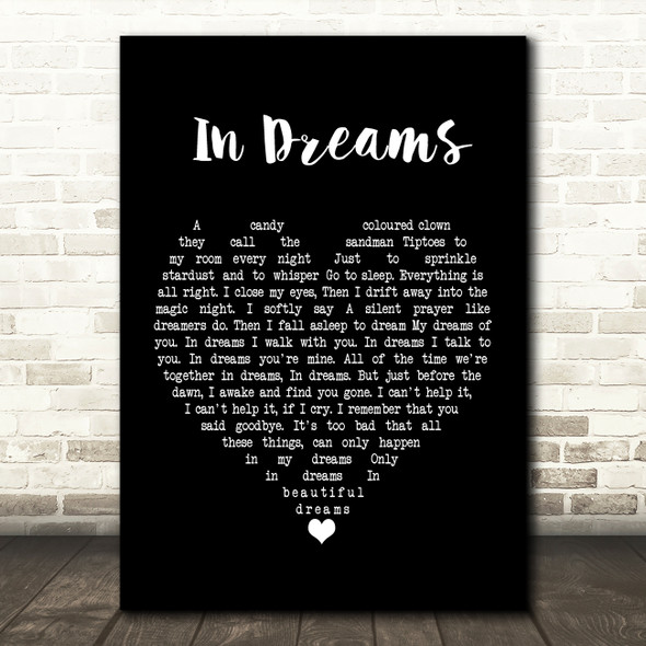 Roy Orbison In Dreams Black Heart Song Lyric Music Print