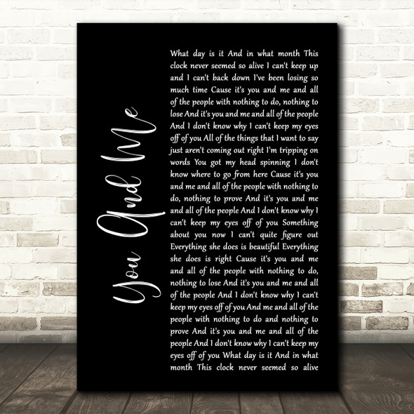 Lifehouse You And Me Black Script Song Lyric Music Print