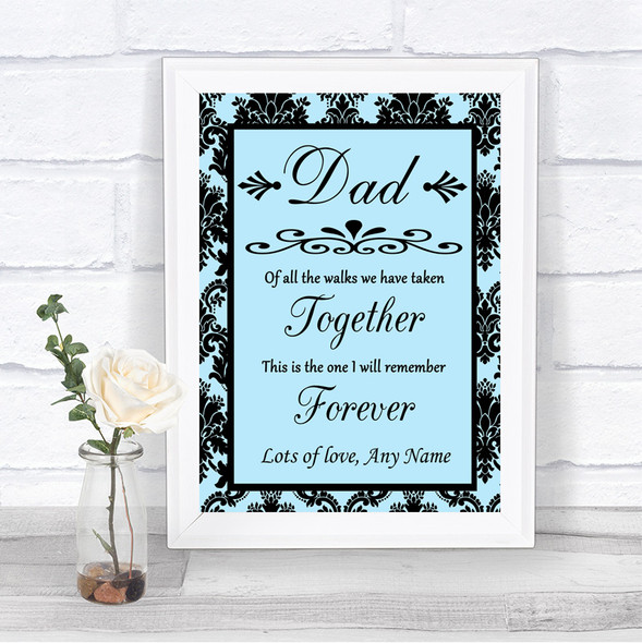 Sky Blue Damask Dad Walk Down The Aisle Personalized Wedding Sign