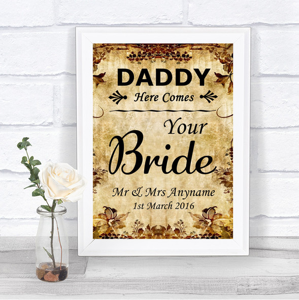 Autumn Vintage Daddy Here Comes Your Bride Personalized Wedding Sign