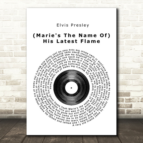 Elvis Presley (Marie's The Name Of) His Latest Flame Vinyl Record Song Lyric Music Print