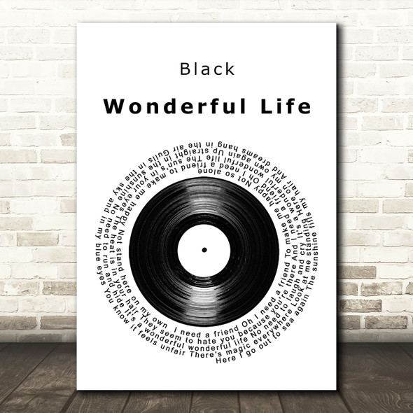 Black Wonderful Life Vinyl Record Song Lyric Music Print