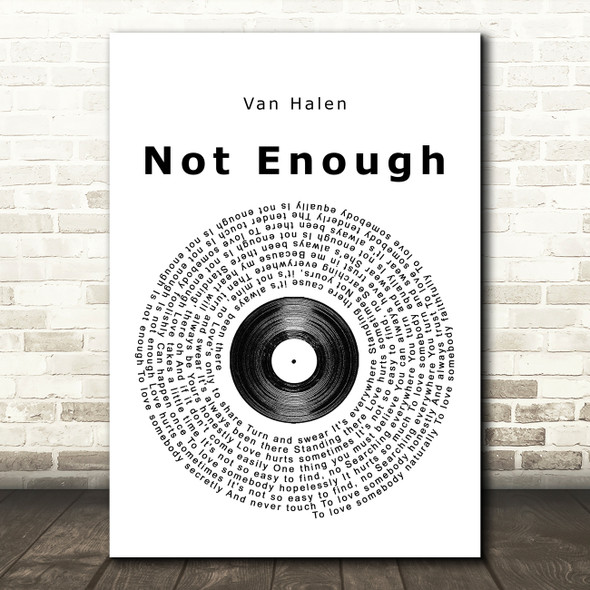 Van Halen Not Enough Vinyl Record Song Lyric Music Print