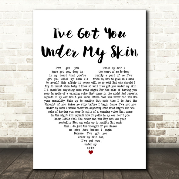 Frank Sinatra I've Got You Under My Skin White Heart Song Lyric Music Print