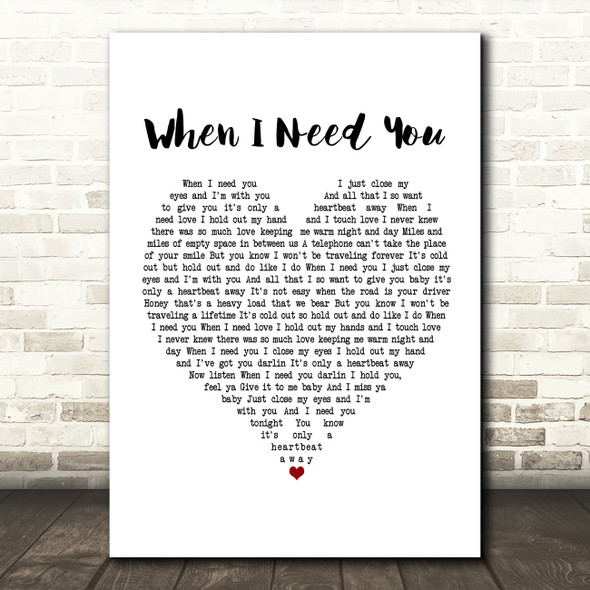 Rod Stewart When I Need You White Heart Song Lyric Music Print