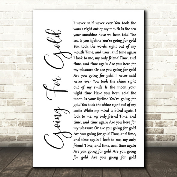 Shed Seven Going For Gold White Script Song Lyric Music Print