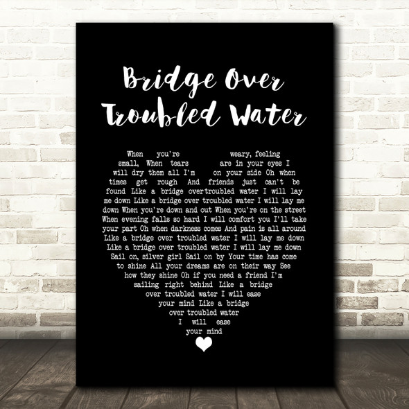 Simon & Garfunkel Bridge Over Troubled Water Black Heart Song Lyric Music Print