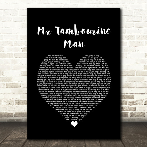 Bob Dylan Mr Tambourine Man Black Heart Song Lyric Music Print