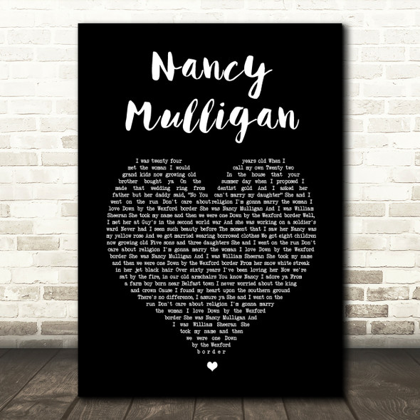 Ed Sheeran Nancy Mulligan Black Heart Song Lyric Music Print