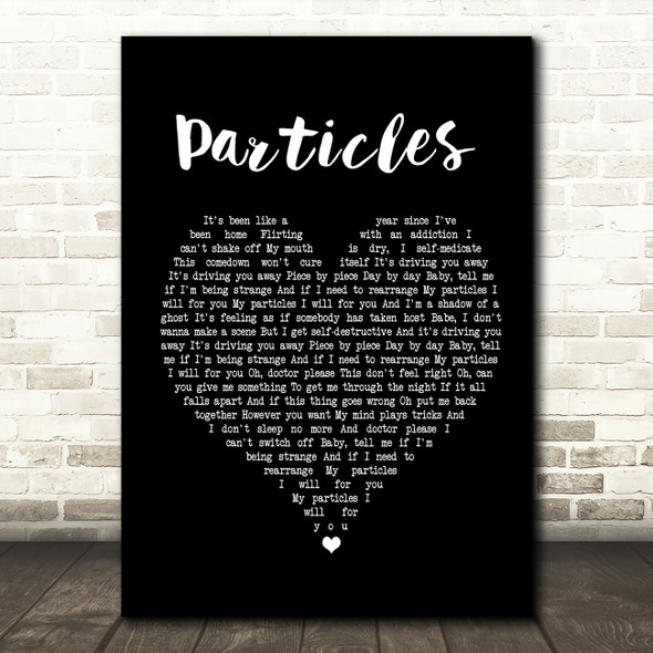 Nothing But Thieves Particles Black Heart Song Lyric Music Print