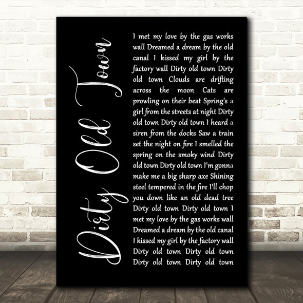 The Pogues Dirty Old Town Black Script Song Lyric Music Print