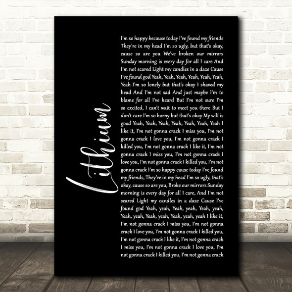 Nirvana Lithium Black Script Song Lyric Music Print