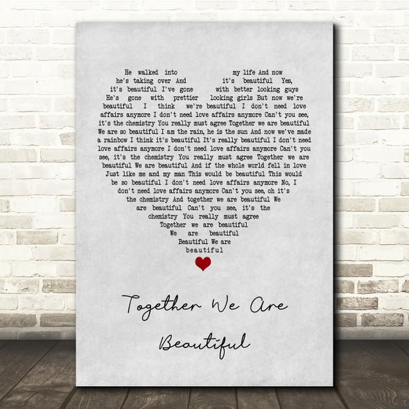 Fern Kinney Together We Are Beautiful Grey Heart Song Lyric Music Print