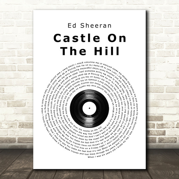 Ed Sheeran Castle On The Hill Vinyl Record Song Lyric Music Print