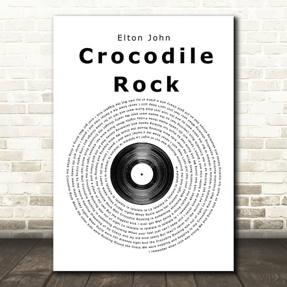 Elton John Crocodile Rock Vinyl Record Song Lyric Music Print