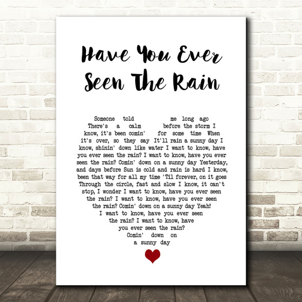 Creedence Clearwater Revival Have You Ever Seen The Rain White Heart Lyric Music Print
