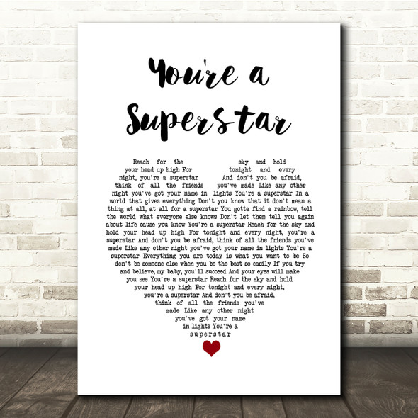 Love Inc You're a Superstar White Heart Song Lyric Music Print