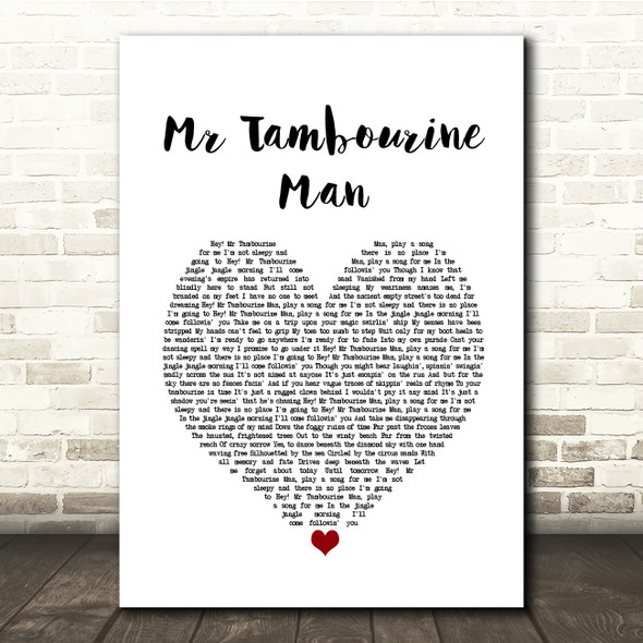 Bob Dylan Mr Tambourine Man White Heart Song Lyric Music Print
