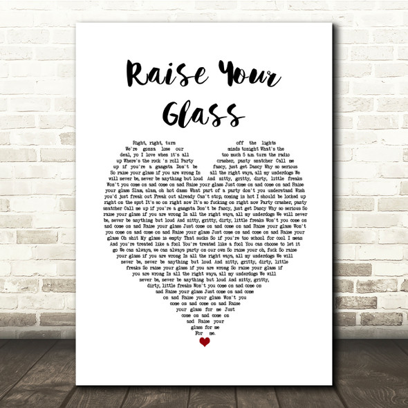 Pink Raise Your Glass White Heart Song Lyric Music Print