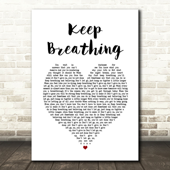 Kerrie Roberts Keep Breathing White Heart Song Lyric Music Print