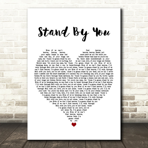 Rachel Platten Stand By You White Heart Song Lyric Music Print