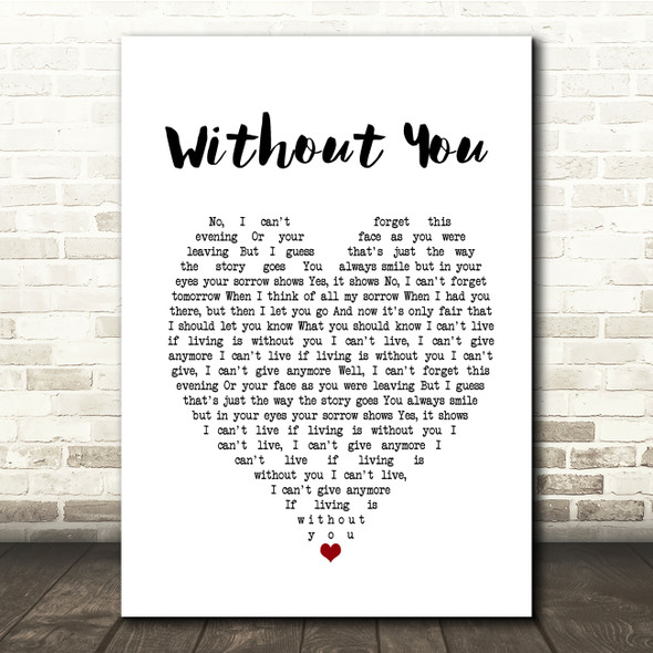 Harry Nilsson Without You White Heart Song Lyric Music Print