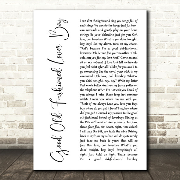 Queen Good Old-Fashioned Lover Boy White Script Song Lyric Music Print