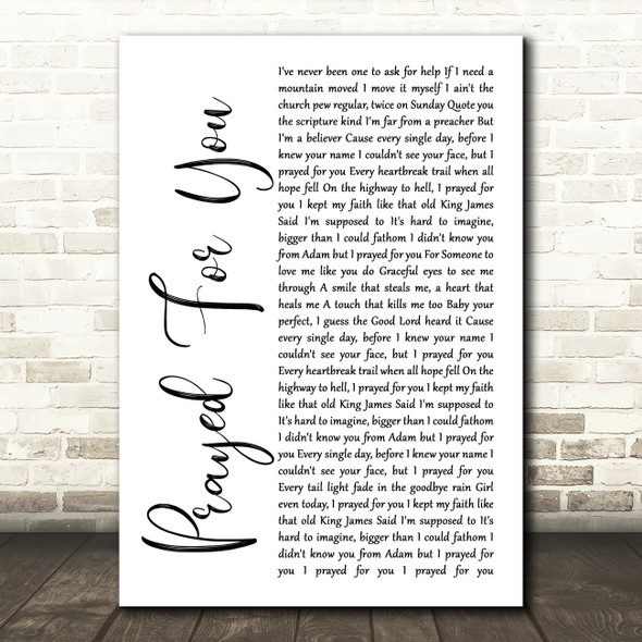 Matt Stell Prayed For You White Script Song Lyric Music Print