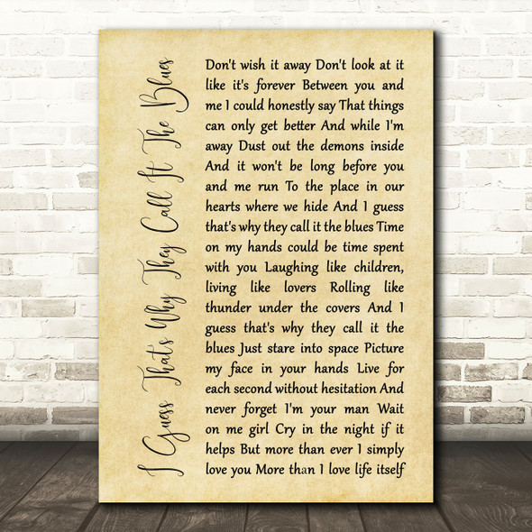 Elton John I Guess That's Why They Call It The Blues Rustic Script Lyric Music Print