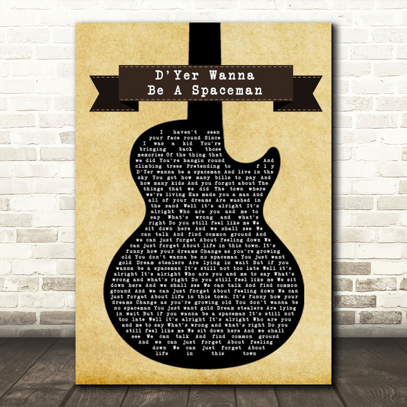 Oasis D'Yer Wanna Be A Spaceman Black Guitar Song Lyric Print