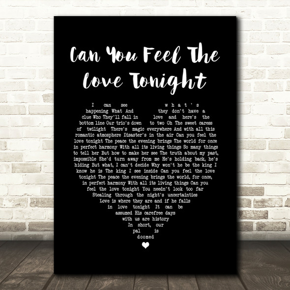 The Lion King Can You Feel The Love Tonight Black Heart Song Lyric Print