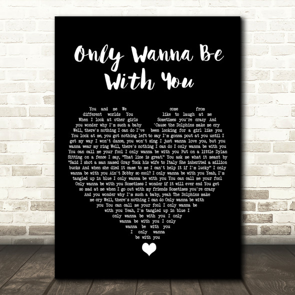 Hootie & The Blowfish Only Wanna Be With You Black Heart Song Lyric Print