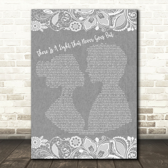 The Smiths There Is A Light That Never Goes Out Burlap & Lace Grey Song Print