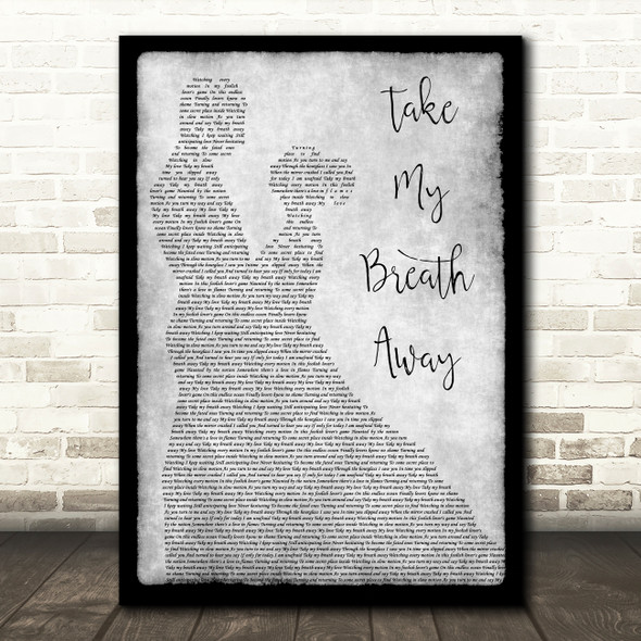 Berlin Take My Breath Away Man Lady Dancing Grey Song Lyric Quote Print