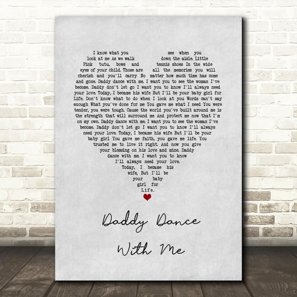 Krystal Keith Daddy Dance With Me Grey Heart Song Lyric Print