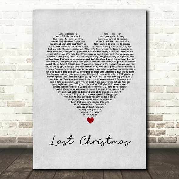 Wham! Last Christmas Grey Heart Song Lyric Print