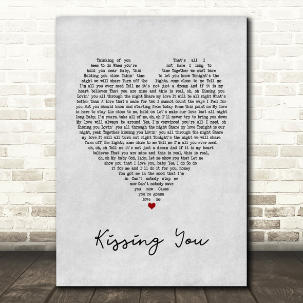 Keith Washington Kissing You Grey Heart Song Lyric Print
