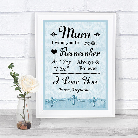 Blue Shabby Chic I Love You Message For Mum Personalized Wedding Sign