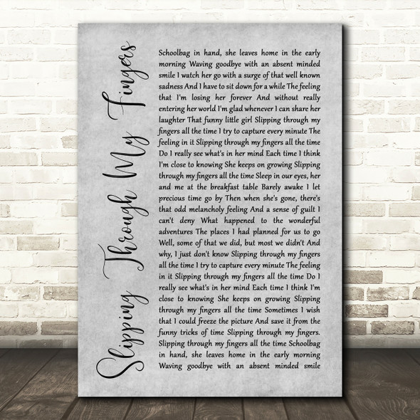 ABBA Slipping Through My Fingers Rustic Script Grey Song Lyric Quote Print