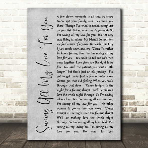 Whitney Houston Saving All My Love For You Rustic Script Grey Song Lyric Print