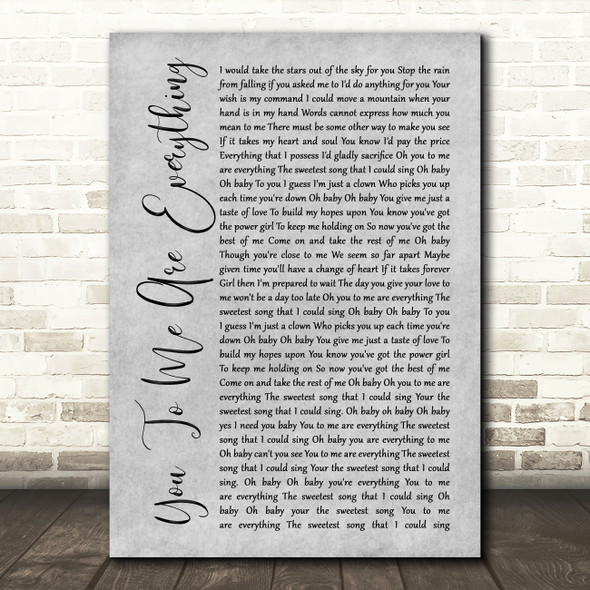 The Real Thing You To Me Are Everything Script Grey Song Lyric Print