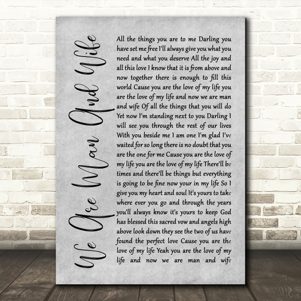 Michelle Featherstone We Are Man And Wife Rustic Script Grey Song Lyric Print