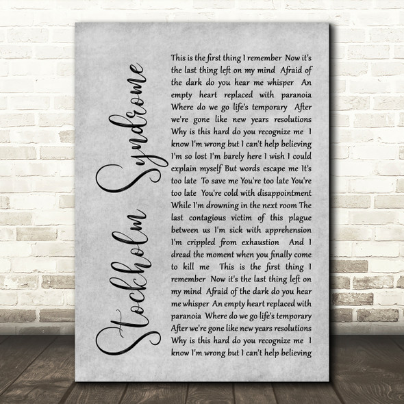Blink-182 Stockholm Syndrome Rustic Script Grey Song Lyric Quote Print