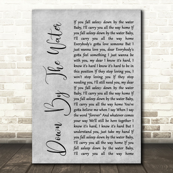 The Drums Down By The Water Rustic Script Grey Song Lyric Quote Print