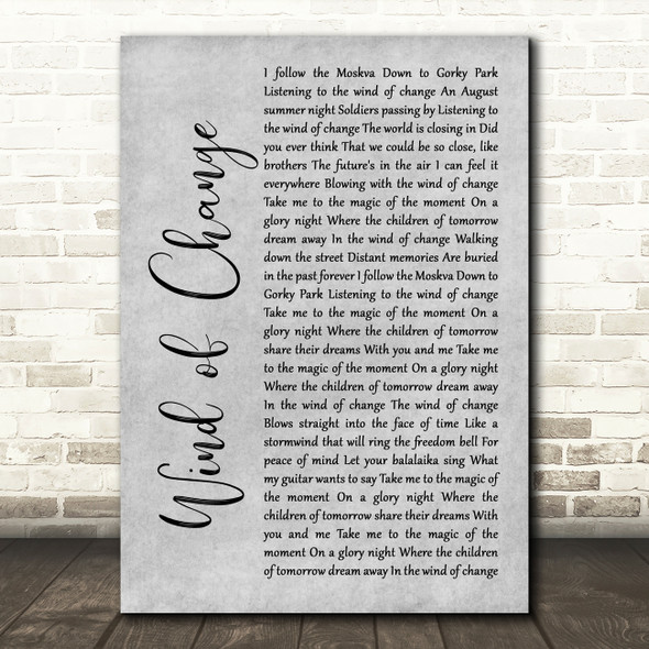 Scorpions Wind of Change Rustic Script Grey Song Lyric Quote Print