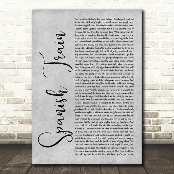 Chris De Burgh Spanish Train Rustic Script Grey Song Lyric Quote Print