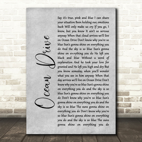 Lighthouse Family Ocean Drive Rustic Script Grey Song Lyric Quote Print
